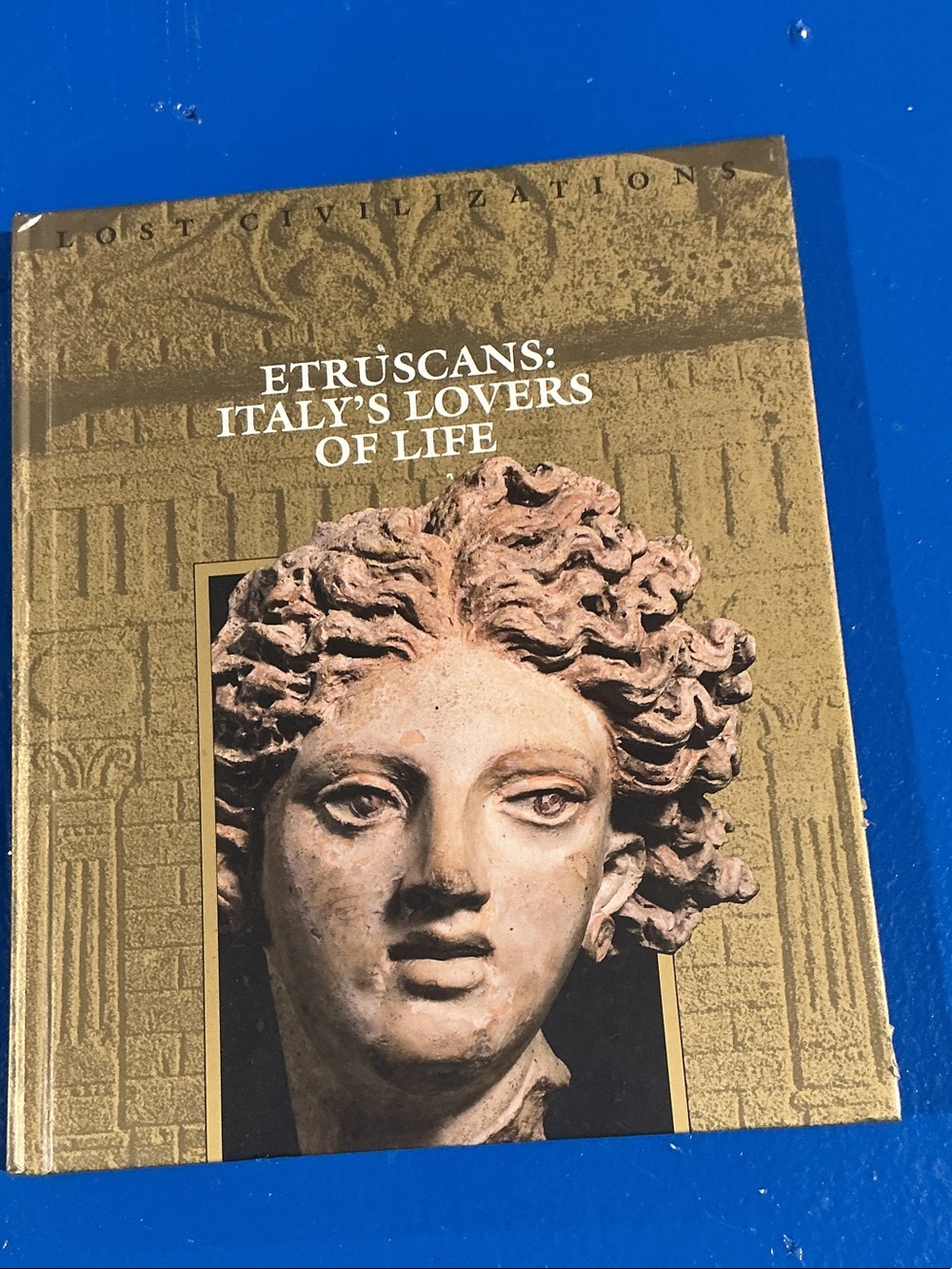 Etruscans: Italy's Lovers of Life Hardcover Book - Gold/Cream cover great